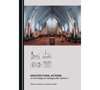 Architectural Actions on the Religious Heritage after Vatican II