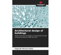 Architectural design of buildings: Factors involved in the design of industrialized concrete construction systems in Belo Horizonte