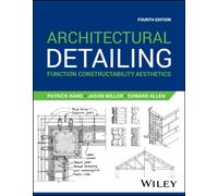 Architectural Detailing : Function Constructability Aesthetics