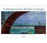 Architectural details from Europe UK-Version (Wall Calendar 2026 DIN A3 Landscape), CALVENDO 12 Month Wall Calendar