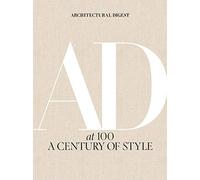 Architectural Digest at 100: A Century of Style - 9781419733338