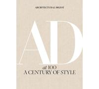 Architectural Digest at 100: A Century of Style