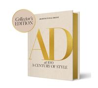 Architectural Digest at 100: The Collector's Edition : A Century of Style