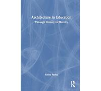 Architectural Education: Through History to Novelty