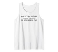Architectural Engineer Changing the World by Building It Tank Top