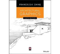 Architectural Graphics, 6th Edition