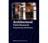Architectural Paint Research: Sharing Information, Sharing Decisions