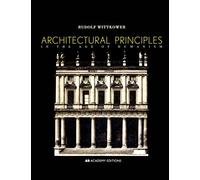 Architectural Principles in the Age of Humanism (Academy Editions)