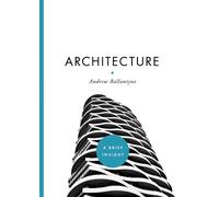 Architecture: A Brief Insight (Brief Insights)