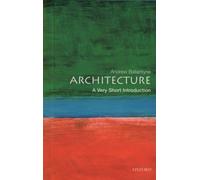 Architecture : A Very Short Introduction