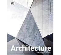 Architecture: A Visual History