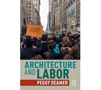 Architecture and Labor