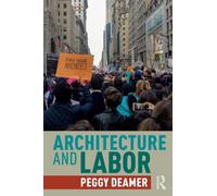 Architecture and Labor