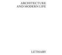 Architecture and Modern Life (Zegris Classics)