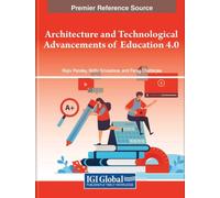 Architecture and Technological Advancements of Education 4.0