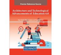 Architecture and Technological Advancements of Education 4.0