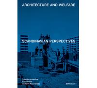 Architecture and Welfare : Scandinavian Perspectives