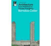 Architecture Barnabas Calder Paperback Penguin Books Ltd History