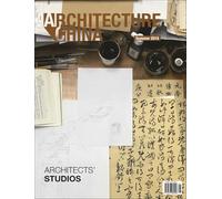 Architecture China: Architects' Studios - Vol. 2, Summer edition 2019 (Architecture China, Architects' Offices)