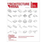 Architecture China: Building a Future Countryside