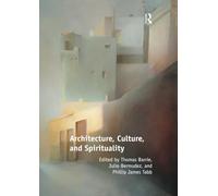 Architecture, Culture, and Spirituality