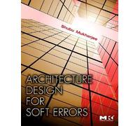 Architecture Design for Soft Errors