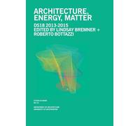 Architecture, Energy, Matter