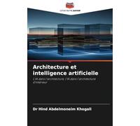 Architecture et intelligence artificielle: L'IA dans l'architecture, l'IA dans l'architecture d'intérieur