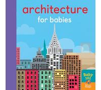 Architecture for Babies (Baby 101)