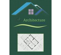Architecture Graph Notebook: Floorplan / Blueprint Drafting Paper - Architecture Grid Paper 4x4 Quad Ruled