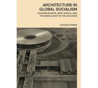 Architecture in Global Socialism