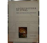Architecture in Steel: the Australian Context