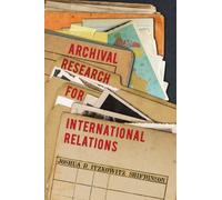 Archival Research for International Relations