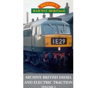 Archive British Diesel And Electric Traction: Volume 2 [VHS]