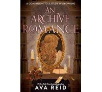 An Archive of Romance: A Study in Drowning Novella