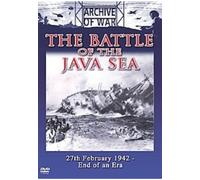 Archive of War: The Battle Of The Java Sea 27th February 1942 - End of an Era [DVD]
