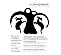 Archive Quarterly ~ Fall 2025: Deer in the Headlights