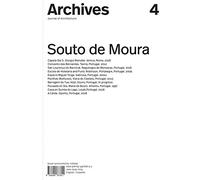 Archives 4 - Souto De Moura (Archives: Journal of Architecture, 4)