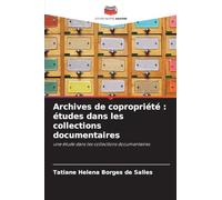 Archives de copropriété: études dans les collections documentaires