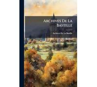 Archives De La Bastille