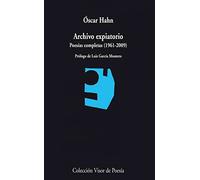 Archivo expiatorio : poesías completas (1961-2009)