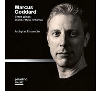 Archytas Ensemble - Marcus Goddard: Three Wings