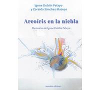 Arcoíris en la niebla