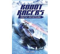 Arctic Adventure (Robot Races)