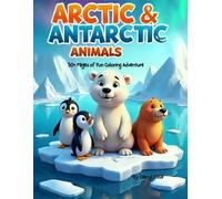 Arctic and Antarctic Animals