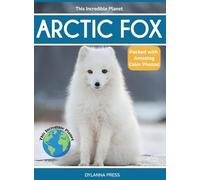 Arctic Fox: Fascinating Animal Facts for Kids