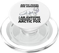 Arctic Foxes Are Awesome I Am Awesome I Am An Arctic Fox PopSockets PopGrip for MagSafe