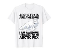 Arctic Foxes are Awesome I Am Awesome I Am an Arctic Fox Value Graphic T-Shirt