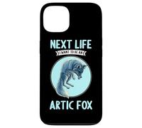 Arctic Foxes Next Life i want to be an Arctic Fox Case for iPhone 13
