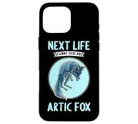 Arctic Foxes Next Life i want to be an Arctic Fox Case for iPhone 16 Pro Max